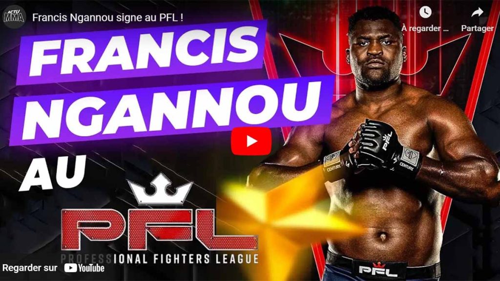 Francis Ngannou est officiellement au PFL. Podcast
