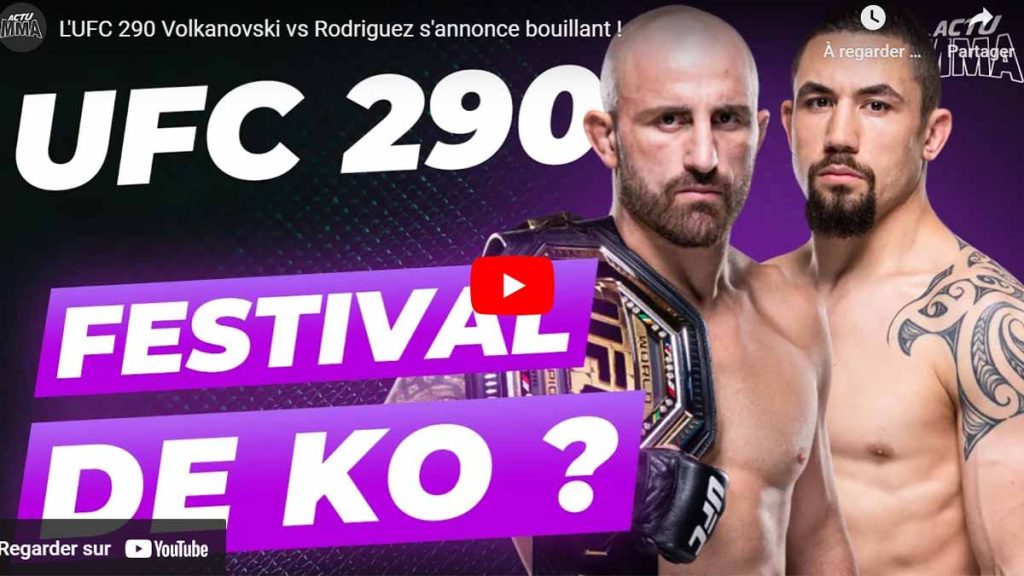 Podcast de l'UFC 290 avec notamment Volkanovski vs Rodriguez, mais pas que !