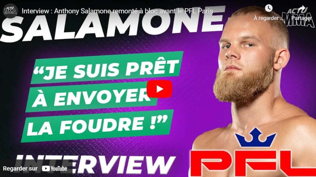 Interview exclusive d'Anthony Salamone avant le PFL Paris