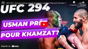 kamaru-usman-khamzat-chimaev-ufc-294-pronostic-analyse-podcast