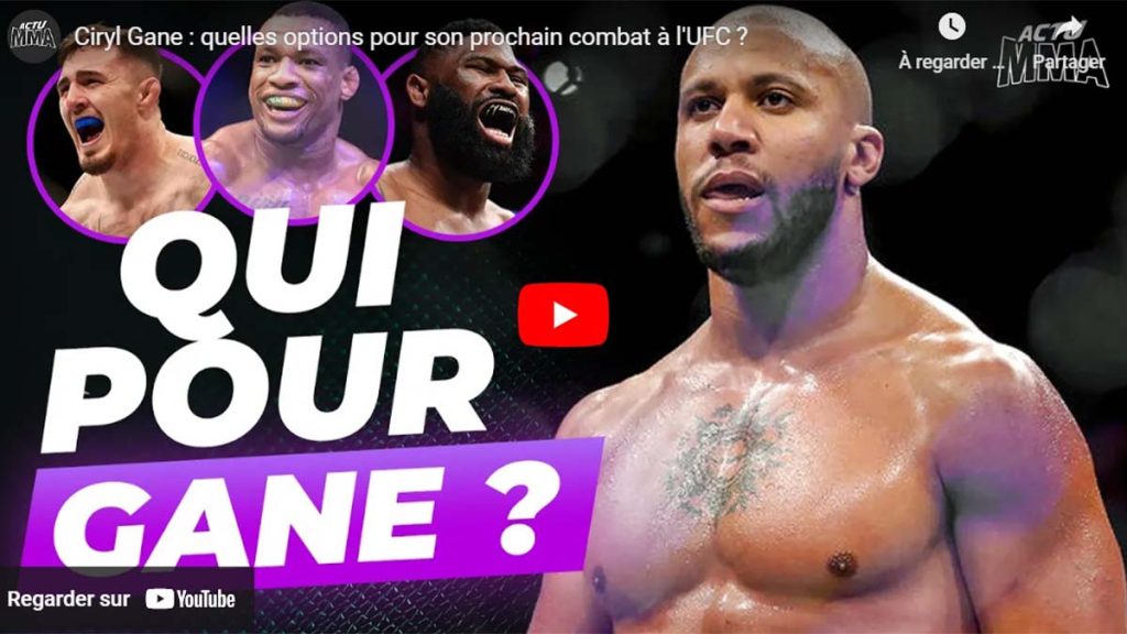 Quelles sont les options d'adversaires pour le prochain combat de Ciryl Gane à l'UFC ? Podcast !