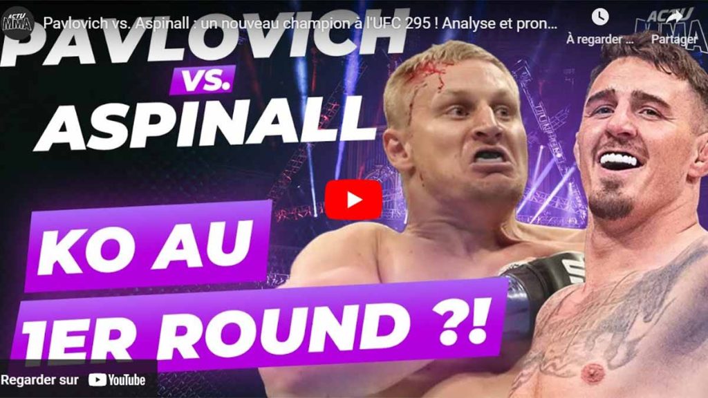 Podcast tom aspinall sergei pavlovich ufc 295 analyseet pronostics