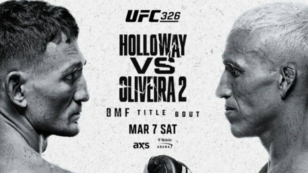 UFC 326 - Holloway vs Oliveira 2 : la carte, les horaires et comment regarder
