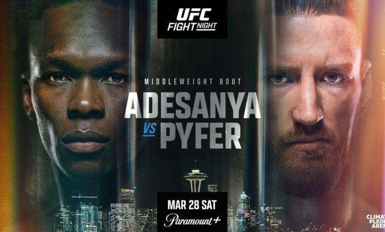 ufc-seattle-adesanya-vs-pyfer-la-carte-complete-les-horaires-et-comment-regarder-levenement