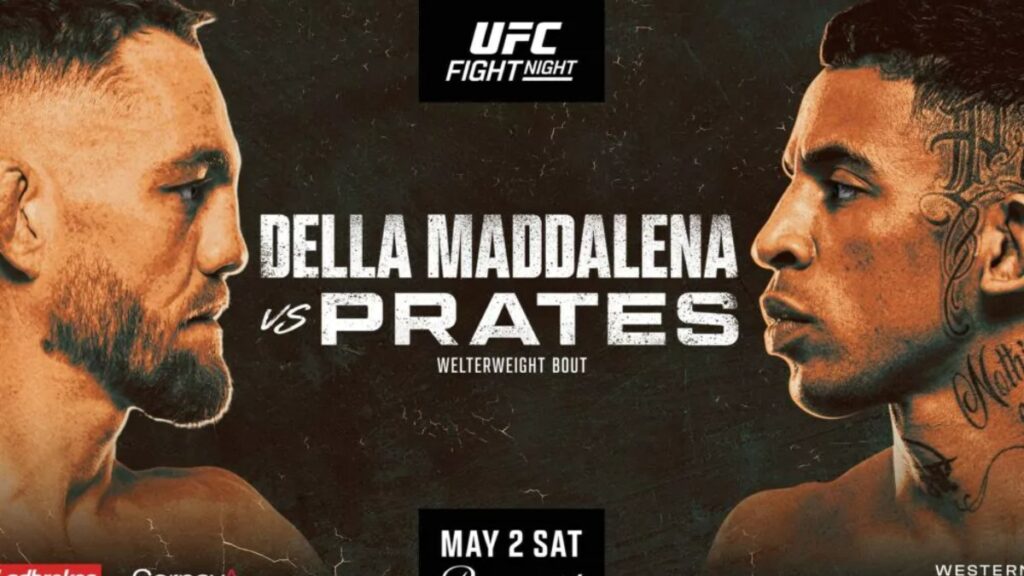 UFC Perth – Della Maddalena vs Prates : la carte, les horaires et comment regarder