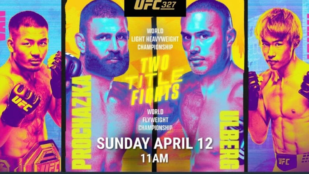 UFC 327 &ndash; Proch&aacute;zka vs Ulberg : la carte, les horaires et comment regarder