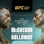 UFC 329 - Conor McGregor vs Max Holloway 2 : la carte, les horaires et comment regarder UFC 329 - Conor McGregor vs Max Holloway : la carte, les horaires et comment regarder